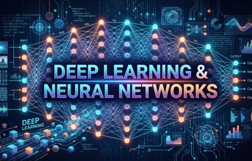 Deep Learning & Neural Networks